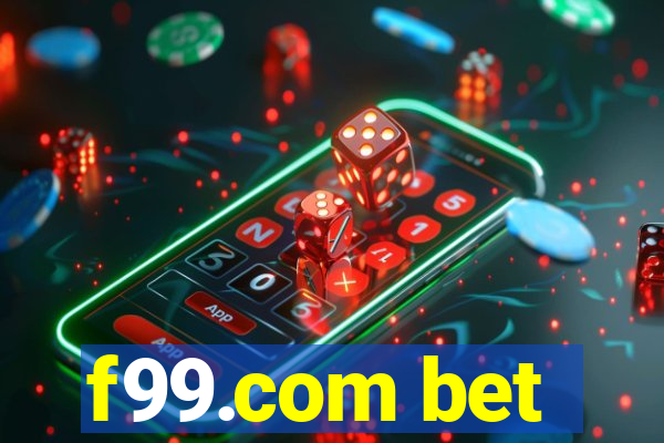 f99.com bet